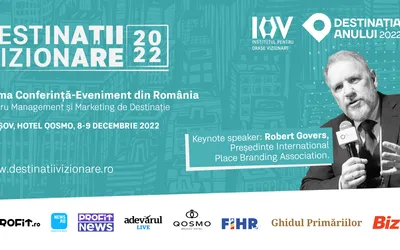 10% DISCOUNT EARLY BIRD | DESTINAȚII VIZIONARE, PRIMA CONFERINȚĂ-EVENIMENT DE MANAGEMENT ȘI MARKETING DE DESTINAȚIE DIN ROMÂNIA