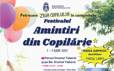 Distracție mare de 1 Iunie, în Sectorul 6!
