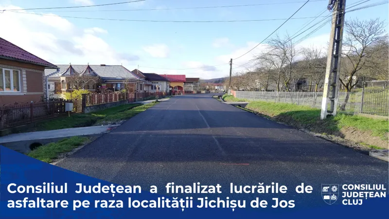 Consiliul Județean a finalizat lucrările de asfaltare pe raza localității Jichișu de Jos