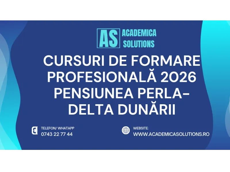 CURSURI DE FORMARE PROFESIONALĂ LA PENSIUNEA PERLA-SULINA