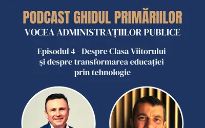 Podcast Ghidul Primăriilor. Episod 4 - Despre Clasa Viitorului cu Ștefan Apăteanu, CEO Edu Apps