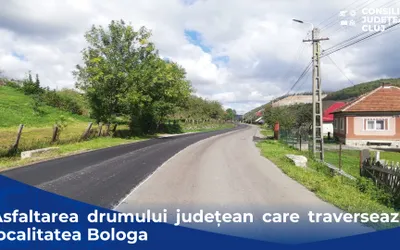 Consiliul Județean asfaltează drumul județean care traversează localitatea Bologa