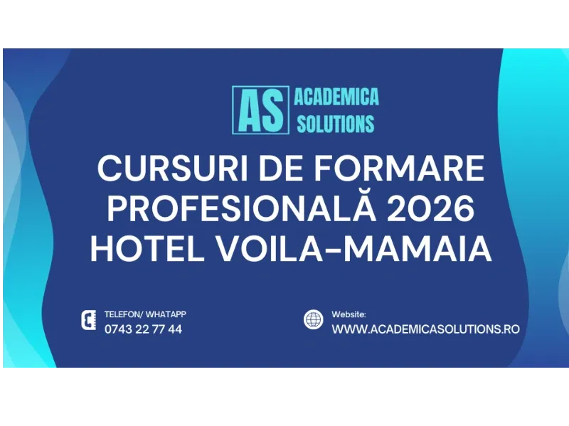 CURSURI DE FORMARE PROFESIONALĂ LA HOTEL VOILA-MAMAIA