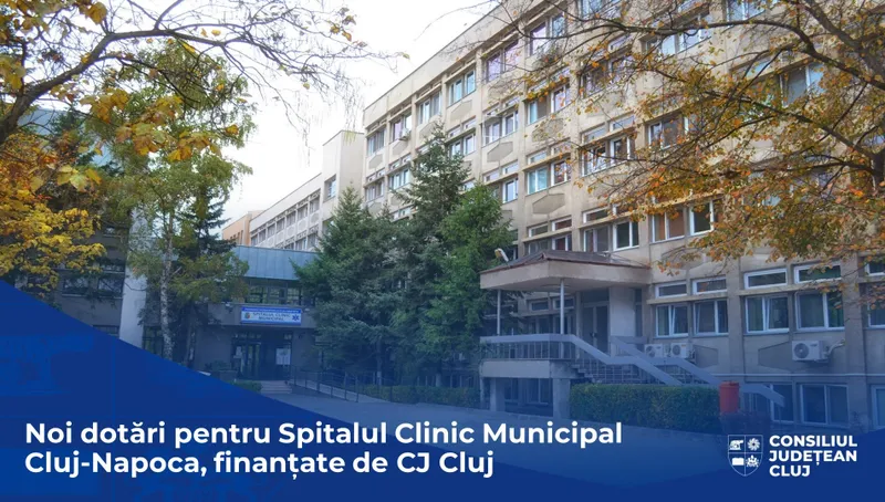 Noi dotări pentru Spitalul Clinic Municipal Cluj-Napoca, finanțate de Consiliul Județean Cluj
