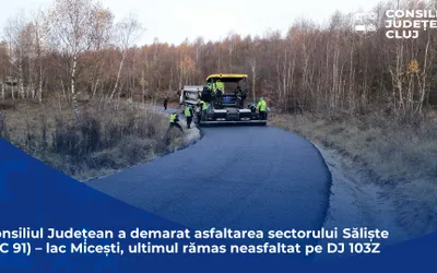 Consiliul Județean a demarat asfaltarea sectorului Săliște (DC 91) – lac Micești, ultimul rămas neasfaltat pe DJ 103Z