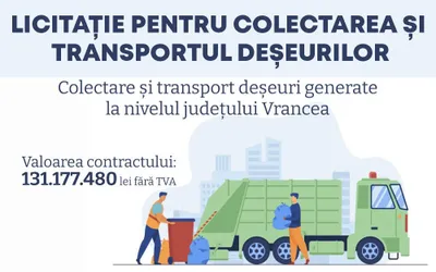 A fost lansată licitația pentru concesiunea gestiunii activităților de colectare și  transport a deșeurilor din județul Vrancea