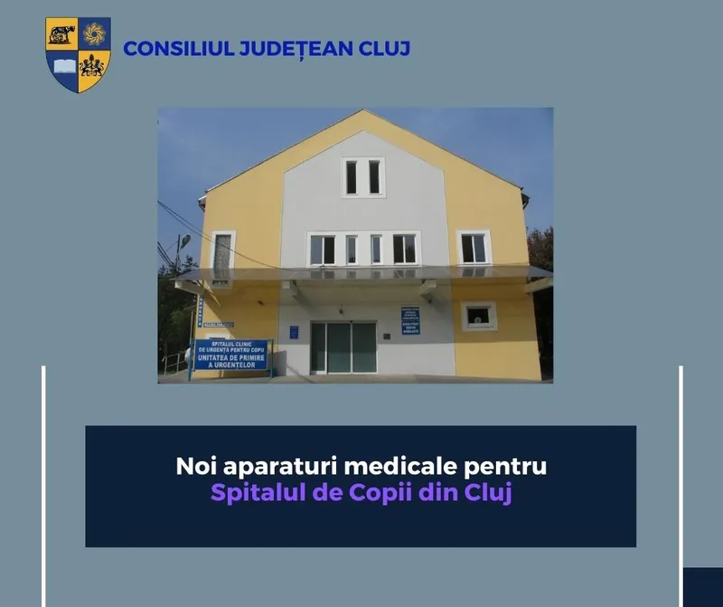 Noi aparaturi medicale pentru Spitalul de Copii din Cluj