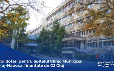 Noi dotări pentru Spitalul Clinic Municipal Cluj-Napoca, finanțate de Consiliul Județean Cluj