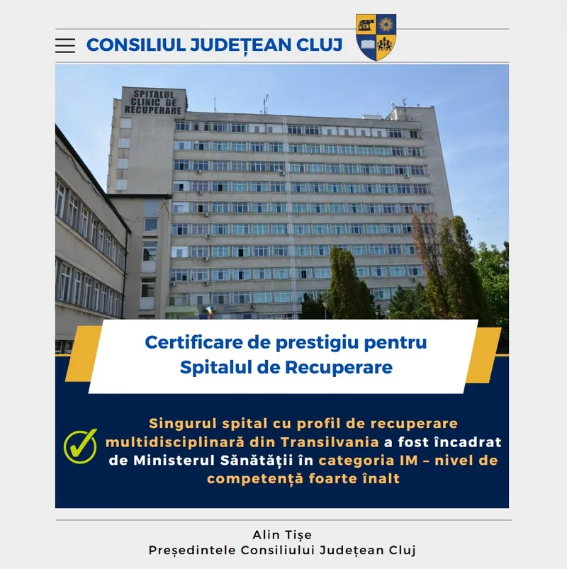 Certificare de prestigiu pentru Spitalul de Recuperare