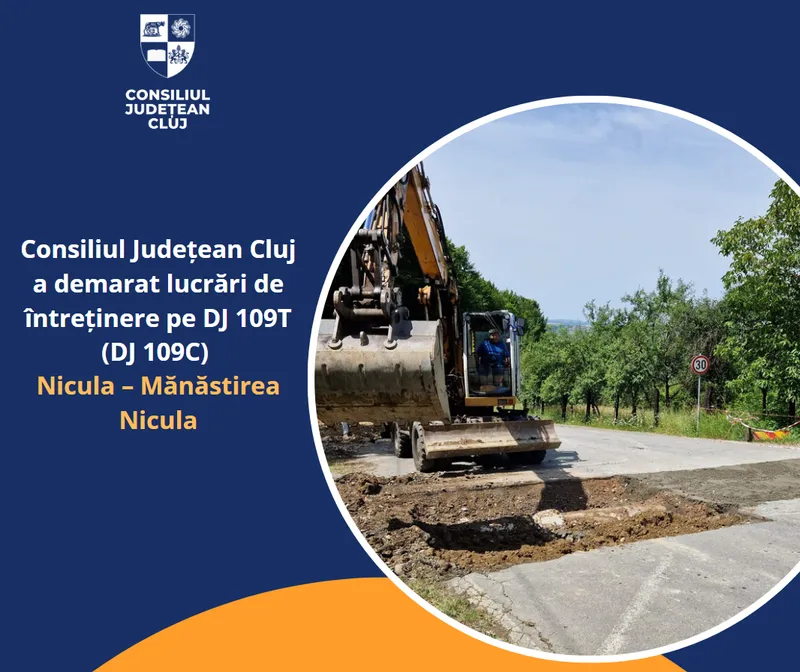 Consiliul Județean a demarat lucrări de întreținere pe DJ 109T (DJ 109C) Nicula – Mănăstirea Nicula