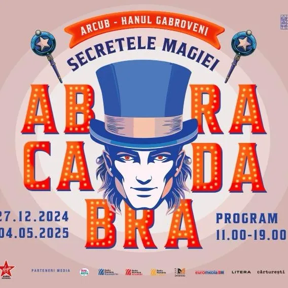 „ABRACADABRA – SECRETELE MAGIEI”:  O EXPERIENȚĂ INTERACTIVĂ PENTRU ÎNTREAGA FAMILIE –  DIN 27 DECEMBRIE, ÎN PREMIERĂ, LA ARCUB – HANUL GABROVENI