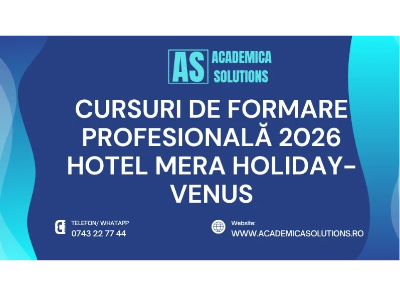 CURSURI DE FORMARE PROFESIONALĂ LA HOTEL MERA HOLIDAY-VENUS