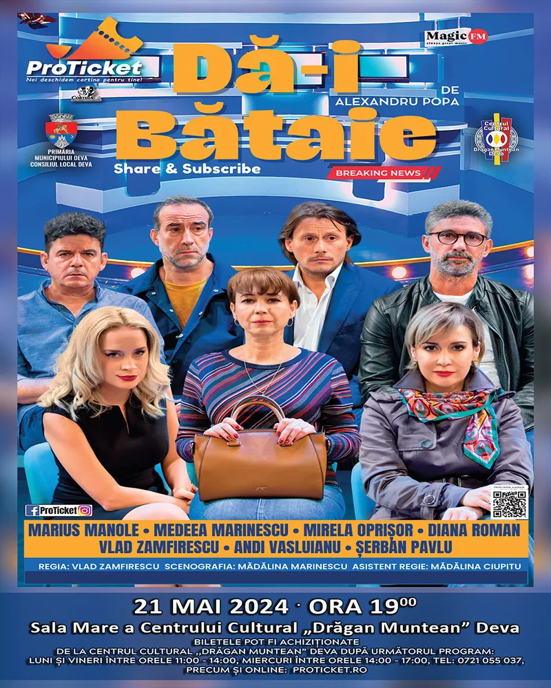„Dă-i bătaie” – o premieră teatrală cu șapte „actori - vedetă”, în 21 mai, la Deva!