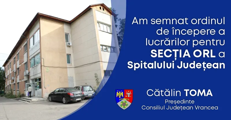 Încep lucrările de reabilitare la Secţia Dermatologie – ORL - Oftalmologie a Spitalului Județean  ”Sf. Pantelimon” din Focșani