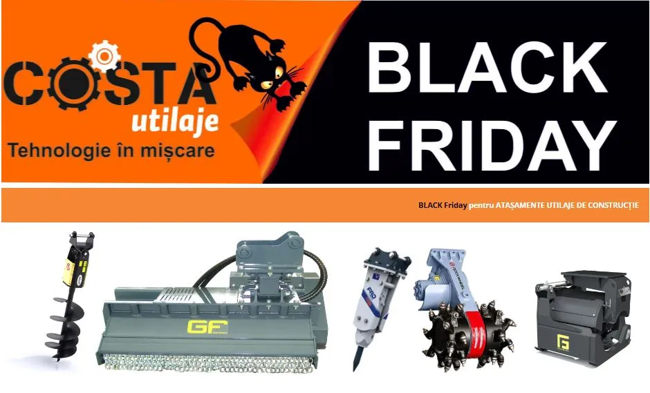 Black Friday 2022 atasamente si consumabile pentru utilaje de constructii / agricole