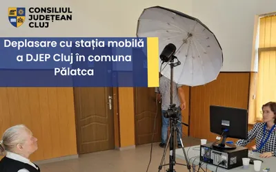 Deplasare cu stația mobilă a Direcției Județene de Evidență a Persoanelor Cluj, în comuna Pălatca