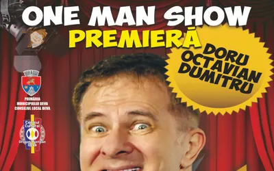 ONE MAN SHOW, cu Doru Octavian Dumitru la Deva