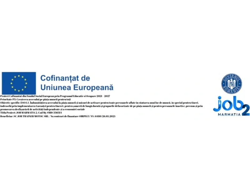 JOB MARMAȚIA 2 – Rezultate concrete în formarea profesională: 157 de persoane au participat la activitățile de formare și evaluare a competențelor  - Proiectul JOB MARMAȚIA 2, cod MySMIS 336314, conti