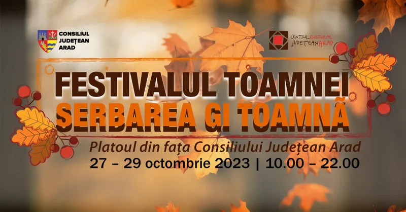 Festivalul Toamnei, în week-end, la Consiliul Județean