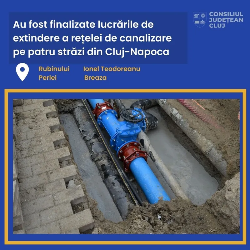 Au fost finalizate lucrările de extindere a rețelei de canalizare pe patru străzi din municipiul Cluj-Napoca