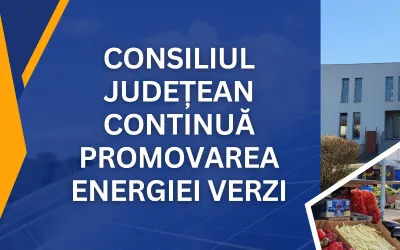 Consiliul Județean continuă promovarea energiei verzi
