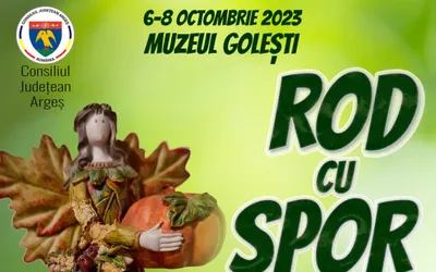 Târgul de meșteșuguri și produse tradiționale - ROD CU SPOR, ediția a II-a, la Muzeul Golești!