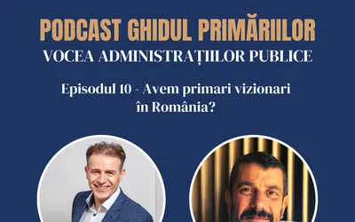 Avem primari vizionari în România? Răspunde Felix Tătaru, Institutul pentru Orașe Vizionare | Podcast | Episodul 10