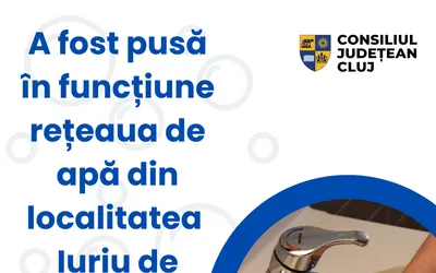 A fost dată în funcțiune rețeaua de alimentare cu apă din localitatea Iuriu de Câmpie