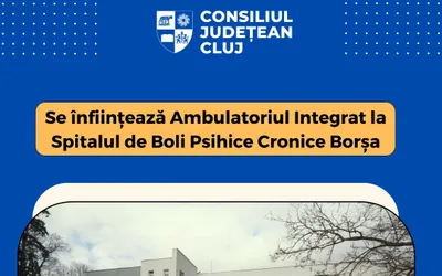 Se înființează un Ambulatoriu Integrat la Spitalul de Boli Psihice Cronice Borșa