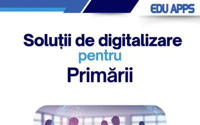 Digitalizare primării: soluții eficiente și consultanță pentru bugetare corectă