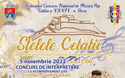 Festivalul Concurs Național de Muzică Pop Stelele Cetății –  Deva, 5 – 6 noiembrie 2022