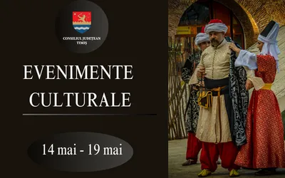 Calendarul săptămânal al evenimentelor culturale în organizarea instituțiilor CJ Timiș