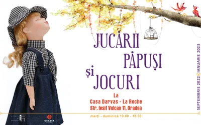 Expoziție inedită de păpuși la Casa Darvas – La Roche