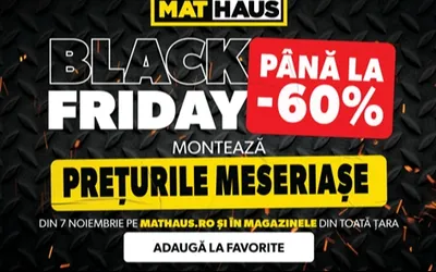 Black Friday la MatHaus 2025