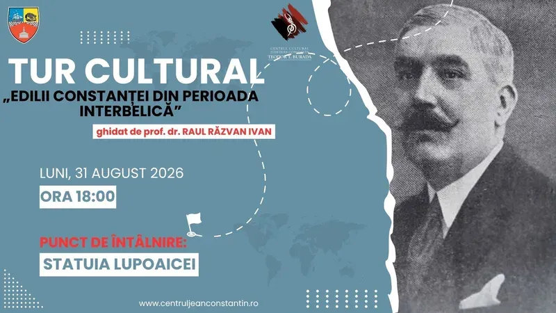 Tur cultural „Edilii Constanței din perioada interbelică” — 31 august 2026, ora 18:00