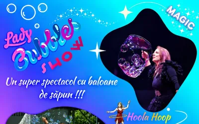 „Party Bubbles Show” — spectacol cu baloane de săpun la Deva, 26 octombrie 2026