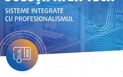 SOLUȚII HIGH TECH. SISTEME INTEGRATE CU PROFESIONALISMUL. CLIMATIZARE