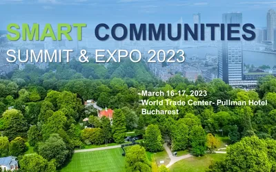 Invitație gratuită pentru reprezentanții autorităților publice la SMART COMMUNITIES - SUMMIT & EXPO, 16-17 Martie 2023, București