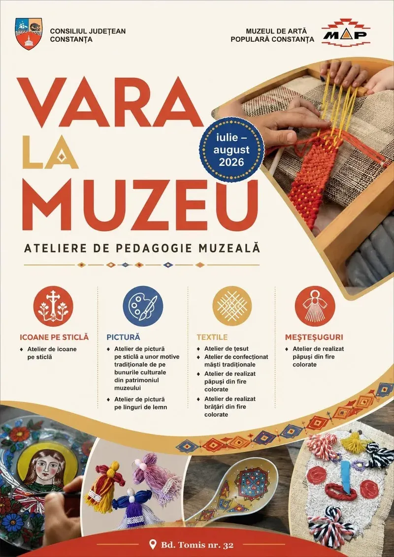 Încep înscrierile pentru „Vara la muzeu” la Muzeul de Artă Populară Constanța (iulie–august 2026)