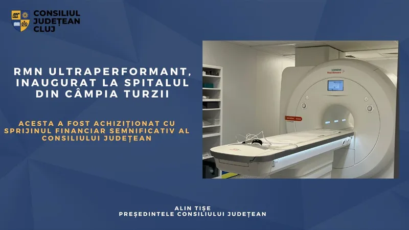 RMN ultraperformant, inaugurat la Spitalul din Câmpia Turzii