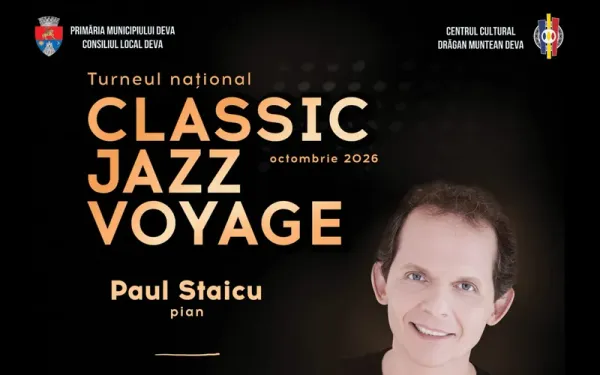 Paul Staicu susține recitalul „Classic. Jazz. Voyage” la Deva — 3 octombrie 2026, ora 19:00