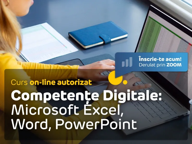 Curs Competențe Digitale: Microsoft Excel, Word, PowerPoint