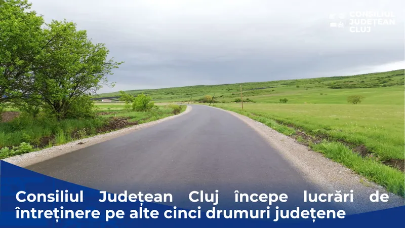 Consiliul Județean Cluj începe lucrări de întreținere pe alte cinci drumuri județene