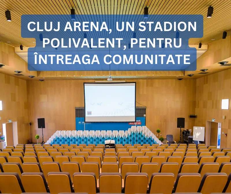 Cluj Arena, un stadion polivalent, pentru întreaga comunitate