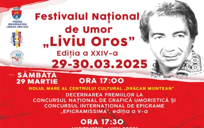 Festivalului Național de Umor „Liviu Oros” ajunge la ediția a XXIV-a și promite umor de neuitat!