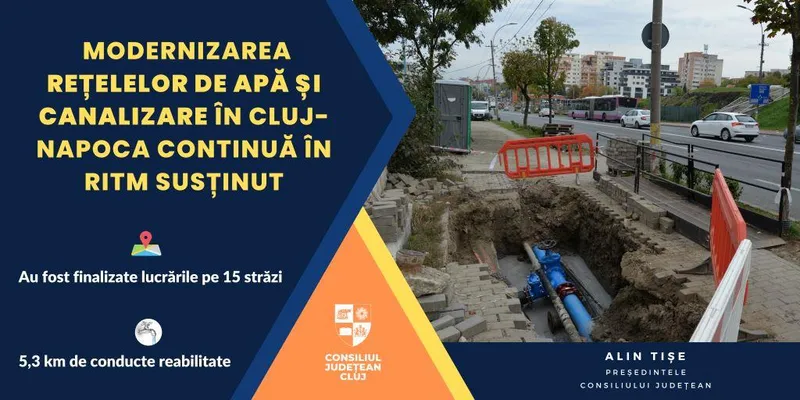 Modernizarea rețelelor de apă și canalizare din Cluj-Napoca continuă în ritm susținut