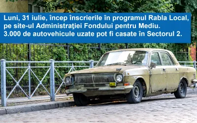 Programul Rabla Local începe luni, 31 iulie 2023, în Sectorul 2