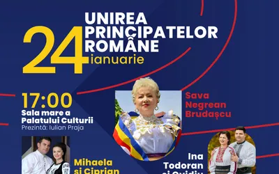 24 ianuarie: Spectacol aniversar la Palatul Culturii, de Ziua Unirii Principatelor Române!
