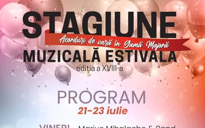 Astăzi dăm startul celei de-a XVIII-a ediții a Stagiunii Muzicale Estivale