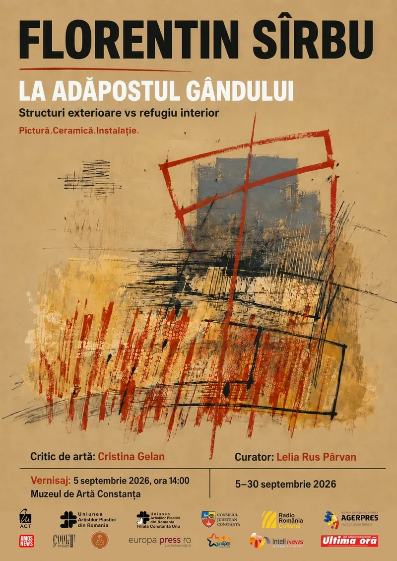 Vernisaj: „La adăpostul gândului. Structuri exterioare vs refugiu interior” — lucrări de Florentin Sîrbu, 5 septembrie 2026